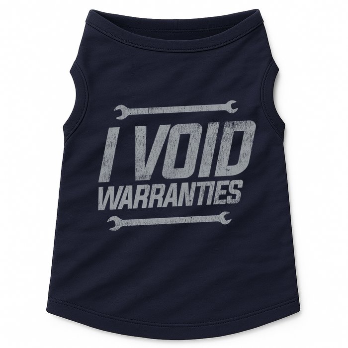 Funny MECHANICS I Void Warranties Wrench Garage Hoodie Doggie Tank