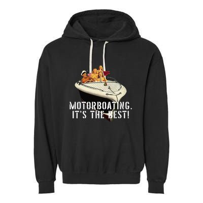 Funny Motorboating Its The Best Garment-Dyed Fleece Hoodie