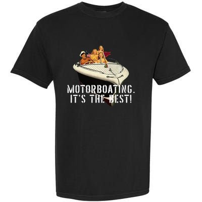 Funny Motorboating Its The Best Garment-Dyed Heavyweight T-Shirt