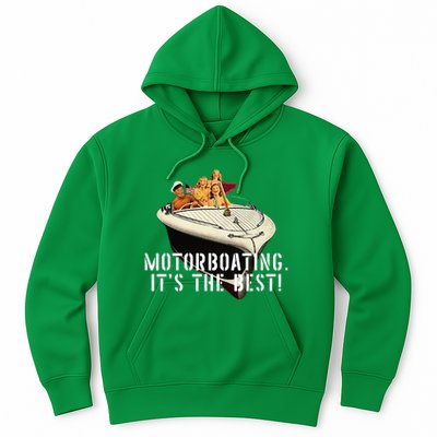 Funny Motorboating Its The Best Hoodie
