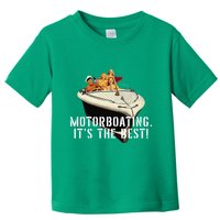 Funny Motorboating Its The Best Toddler T-Shirt