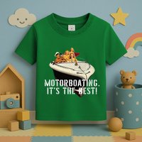 Funny Motorboating Its The Best Toddler T-Shirt