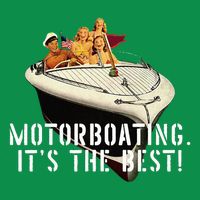 Funny Motorboating Its The Best Toddler T-Shirt