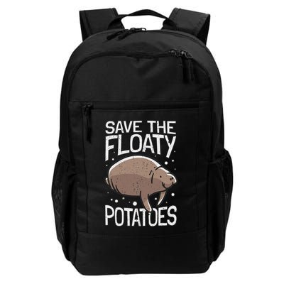 Funny Mana I Save The Floaty Potatoes I Mana Daily Commute Backpack