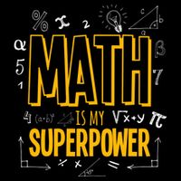 Funny Math Is My Superpower Algebra Lover Steam Gift Performance Shirt
