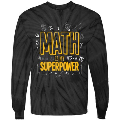 Funny Math Is My Superpower Algebra Lover Steam Gift Tie-Dye Long Sleeve Shirt