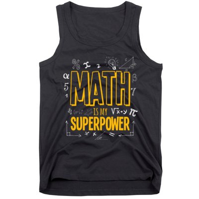 Funny Math Is My Superpower Algebra Lover Steam Gift Tank Top