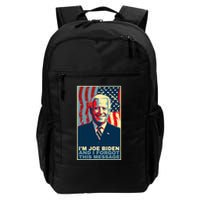 Funny Meme I Am Joe Biden And I Forgot This Message Gift Backpack