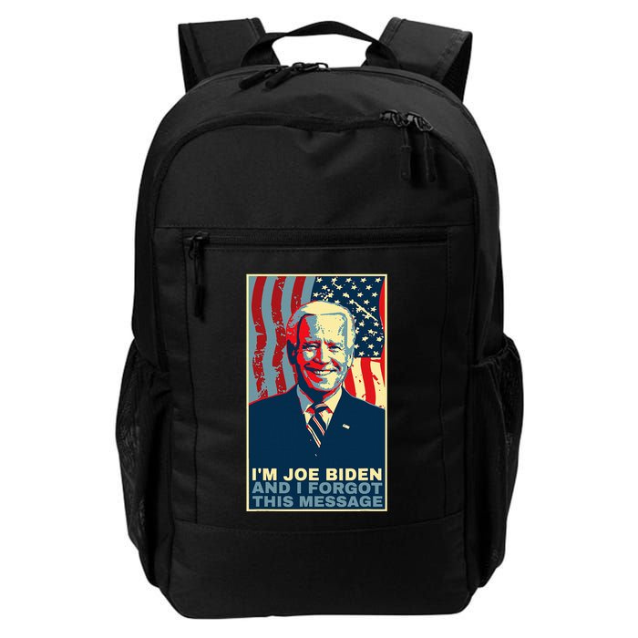 Funny Meme I Am Joe Biden And I Forgot This Message Gift Backpack