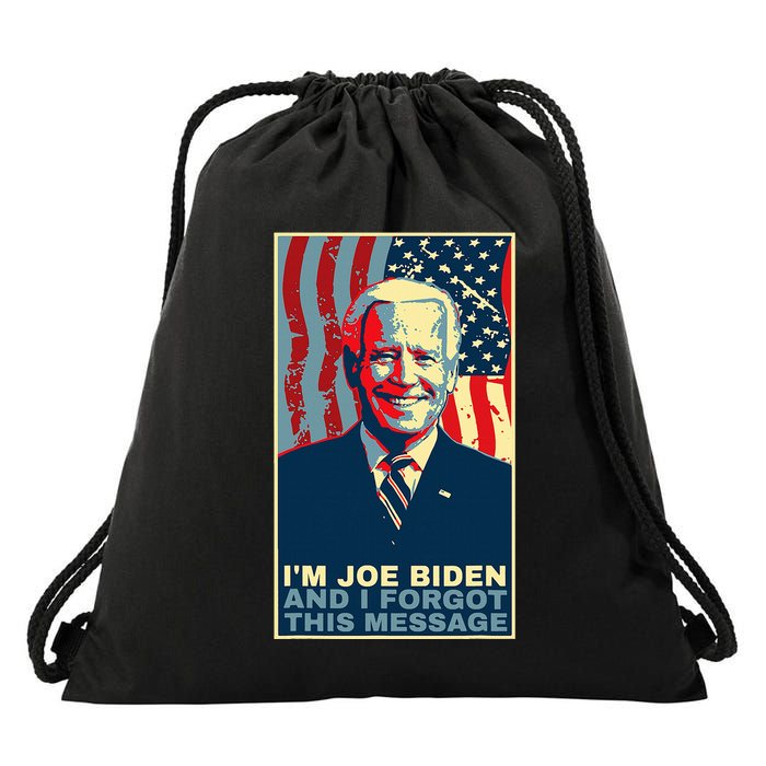 Funny Meme I Am Joe Biden And I Forgot This Message Gift Drawstring Bag