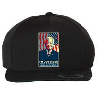 Funny Meme I Am Joe Biden And I Forgot This Message Gift Wool Snapback Cap
