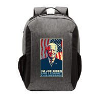 Funny Meme I Am Joe Biden And I Forgot This Message Gift Vector Backpack