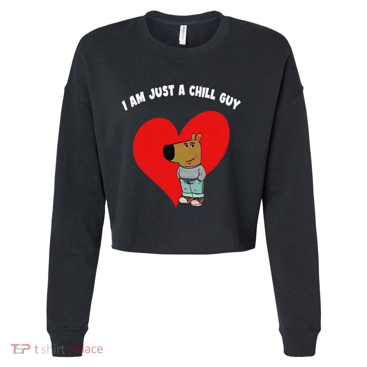 Funny Meme IM Just A Chill Guy Valentine Couple Cropped Pullover Crew