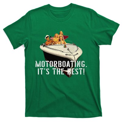 Funny Motorboating ItS The Best T-Shirt