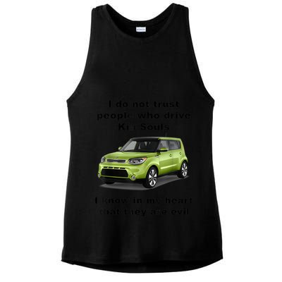 Funny Meme I Do Not Trust People Who Drive Kia Souls Joke Ladies PosiCharge Tri-Blend Wicking Tank