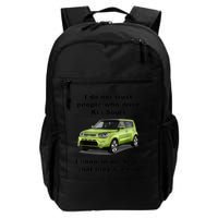 Funny Meme I Do Not Trust People Who Drive Kia Souls Joke Backpack