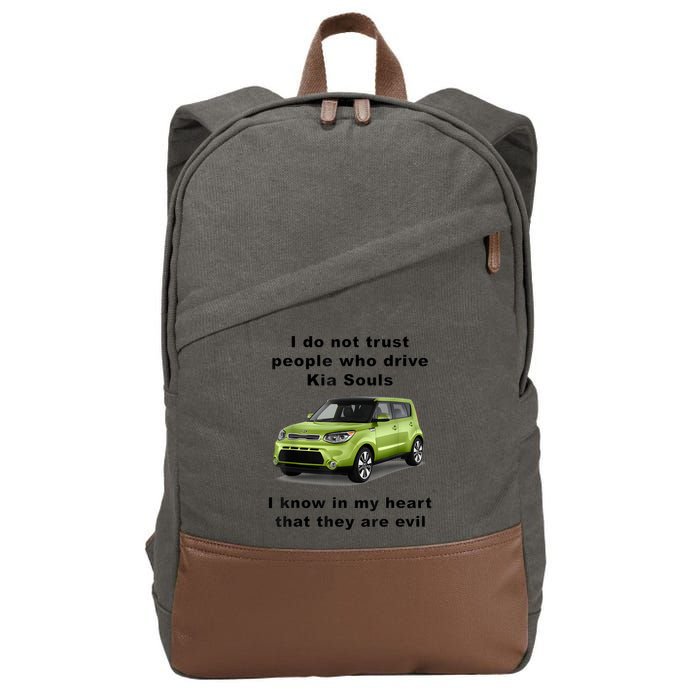 Funny Meme I Do Not Trust People Who Drive Kia Souls Joke Cotton Canvas Backpack