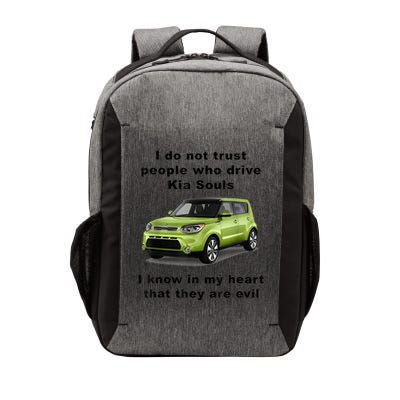Funny Meme I Do Not Trust People Who Drive Kia Souls Joke Vector Backpack