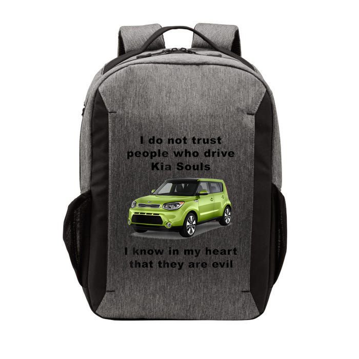 Funny Meme I Do Not Trust People Who Drive Kia Souls Joke Vector Backpack