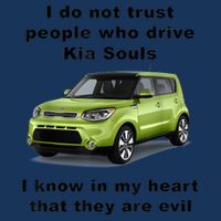 Funny Meme I Do Not Trust People Who Drive Kia Souls Joke Infant Baby Jersey Bodysuit
