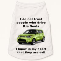 Funny Meme I Do Not Trust People Who Drive Kia Souls Joke Doggie Tank