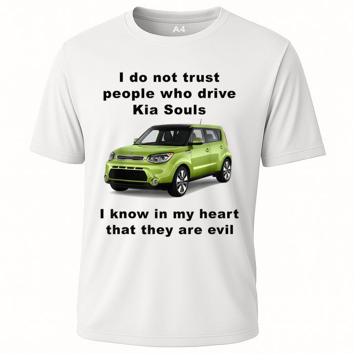 Funny Meme I Do Not Trust People Who Drive Kia Souls Joke Cooling Performance Crew T-Shirt
