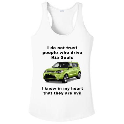 Funny Meme I Do Not Trust People Who Drive Kia Souls Joke Ladies PosiCharge Competitor Racerback Tank