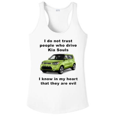 Funny Meme I Do Not Trust People Who Drive Kia Souls Joke Ladies PosiCharge Competitor Racerback Tank