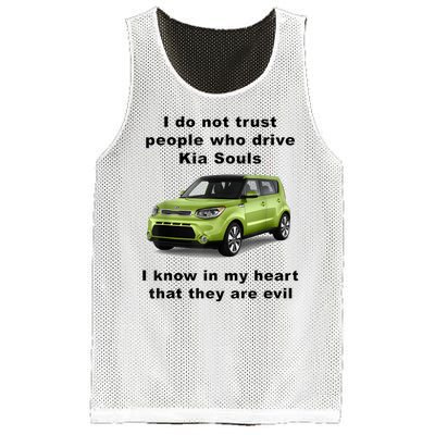 Funny Meme I Do Not Trust People Who Drive Kia Souls Joke Mesh Reversible Basketball Jersey Tank