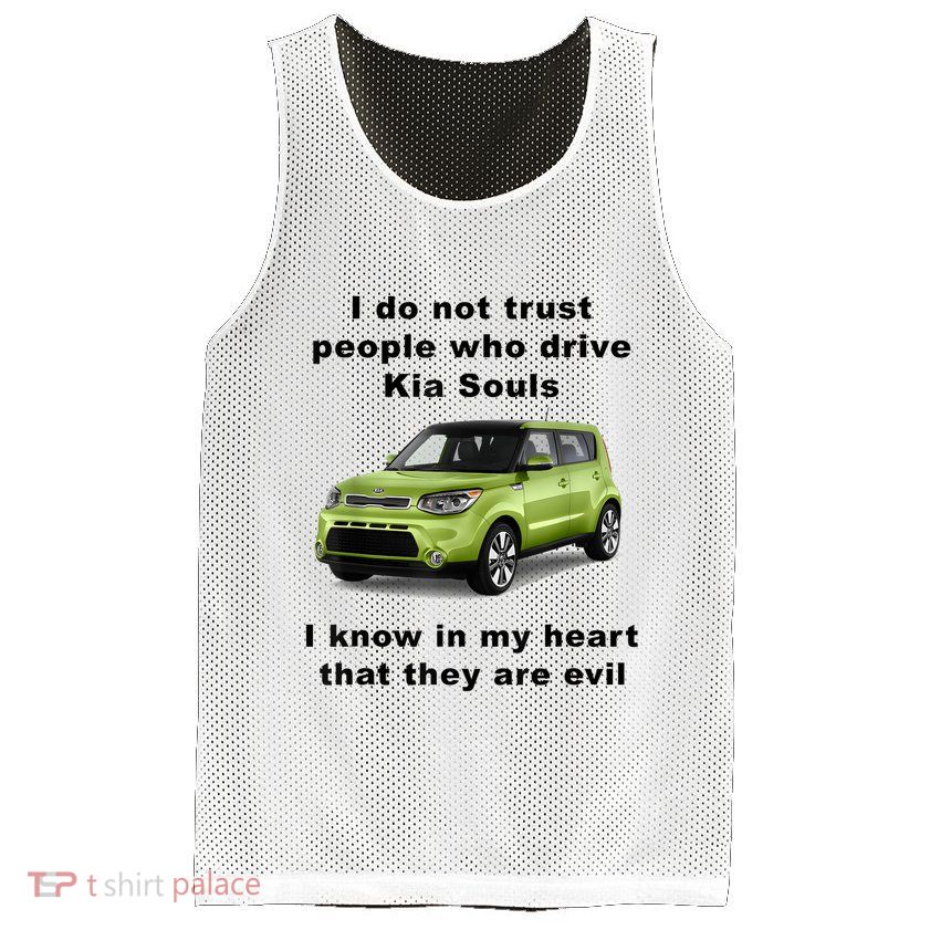 Funny Meme I Do Not Trust People Who Drive Kia Souls Joke Mesh Reversible Basketball Jersey Tank