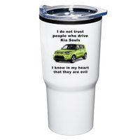 Funny Meme I Do Not Trust People Who Drive Kia Souls Joke Tumbler