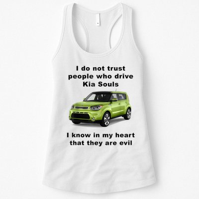 Funny Meme I Do Not Trust People Who Drive Kia Souls Joke Womens Tank Top