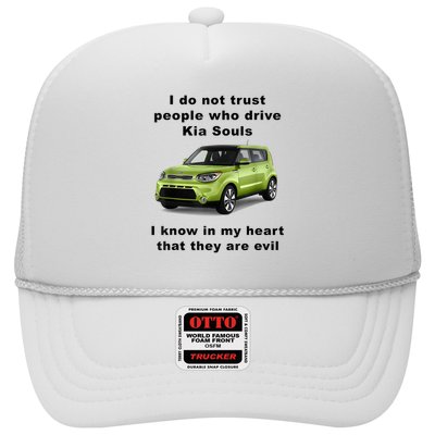 Funny Meme I Do Not Trust People Who Drive Kia Souls Joke Trucker Hat