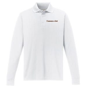 Funny Meme I Poop A Lot Joke Performance Long Sleeve Polo