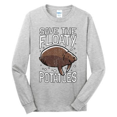 Funny Manatee I Save The Floaty Potatoes I Manatee Tall Long Sleeve T-Shirt