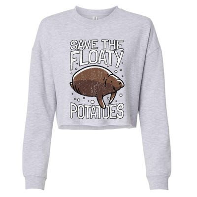 Funny Manatee I Save The Floaty Potatoes I Manatee Cropped Pullover Crew