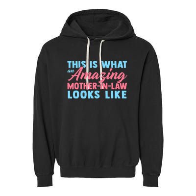 Funny Mother In Law From Daughter Mother's Day Wo Gift Garment-Dyed Fleece Hoodie