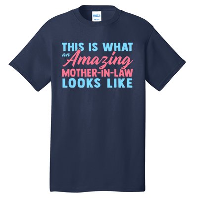 Funny Mother In Law From Daughter Mother's Day Wo Gift Tall T-Shirt