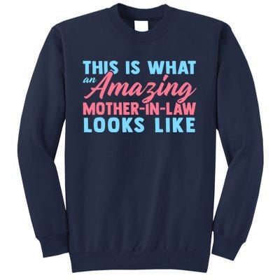 Funny Mother In Law From Daughter Mother's Day Wo Gift Tall Sweatshirt