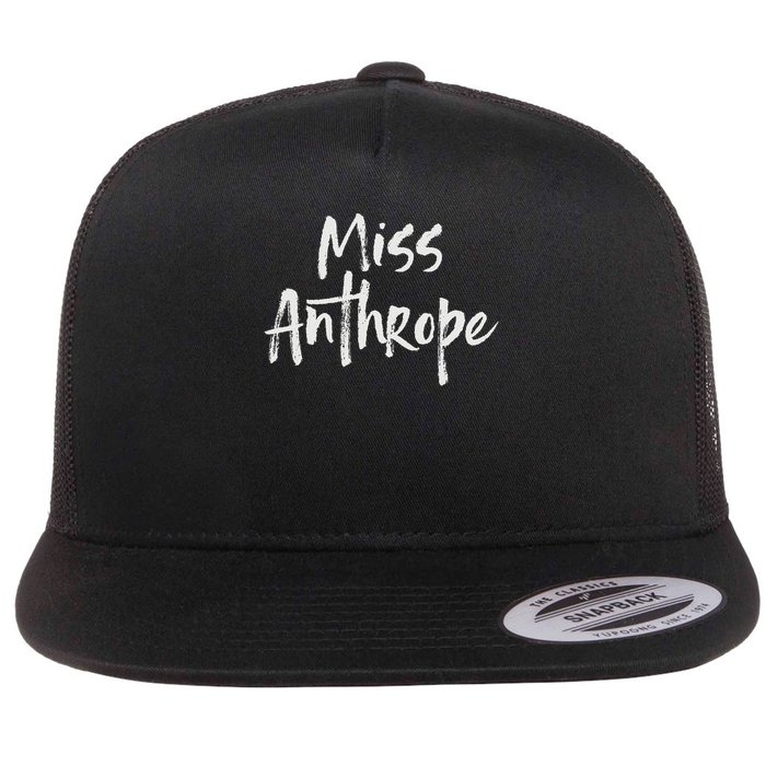 Funny Misanthrope Introvert Antisocial Design. Miss Anthrope Flat Bill Trucker Hat