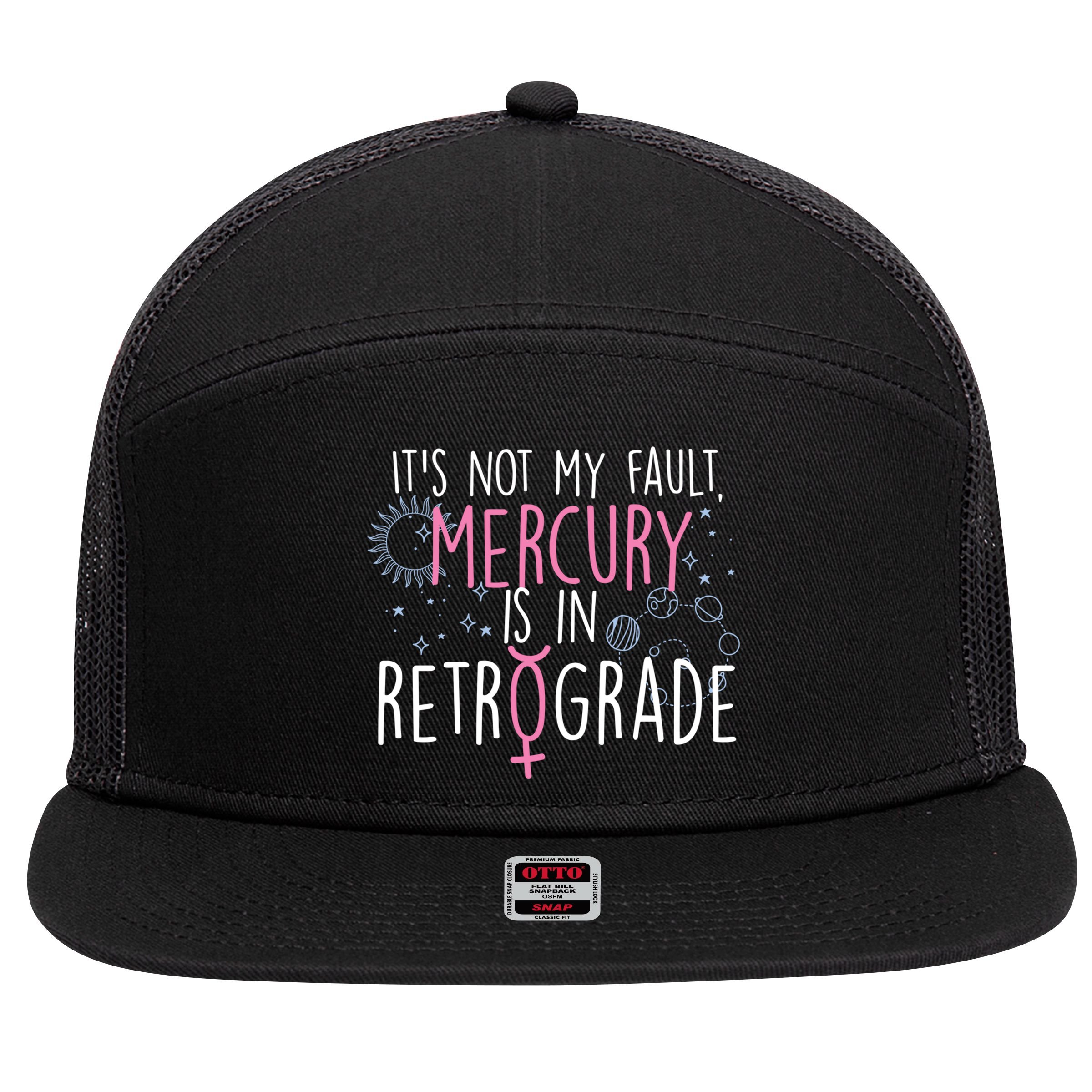 Funny Mercury In Retrograde Astrology Cute Gift 7 Panel Mesh Trucker Snapback Hat