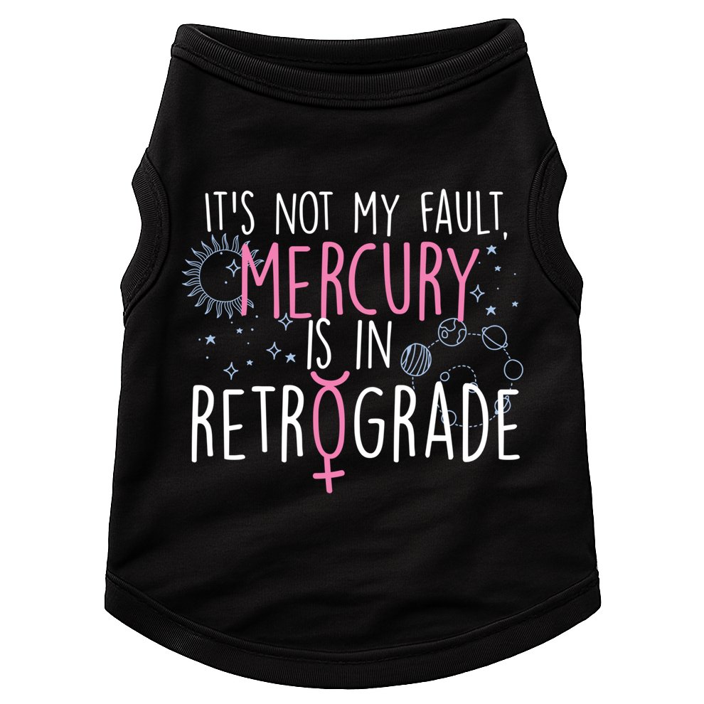Funny Mercury In Retrograde Astrology Cute Gift Doggie Tank