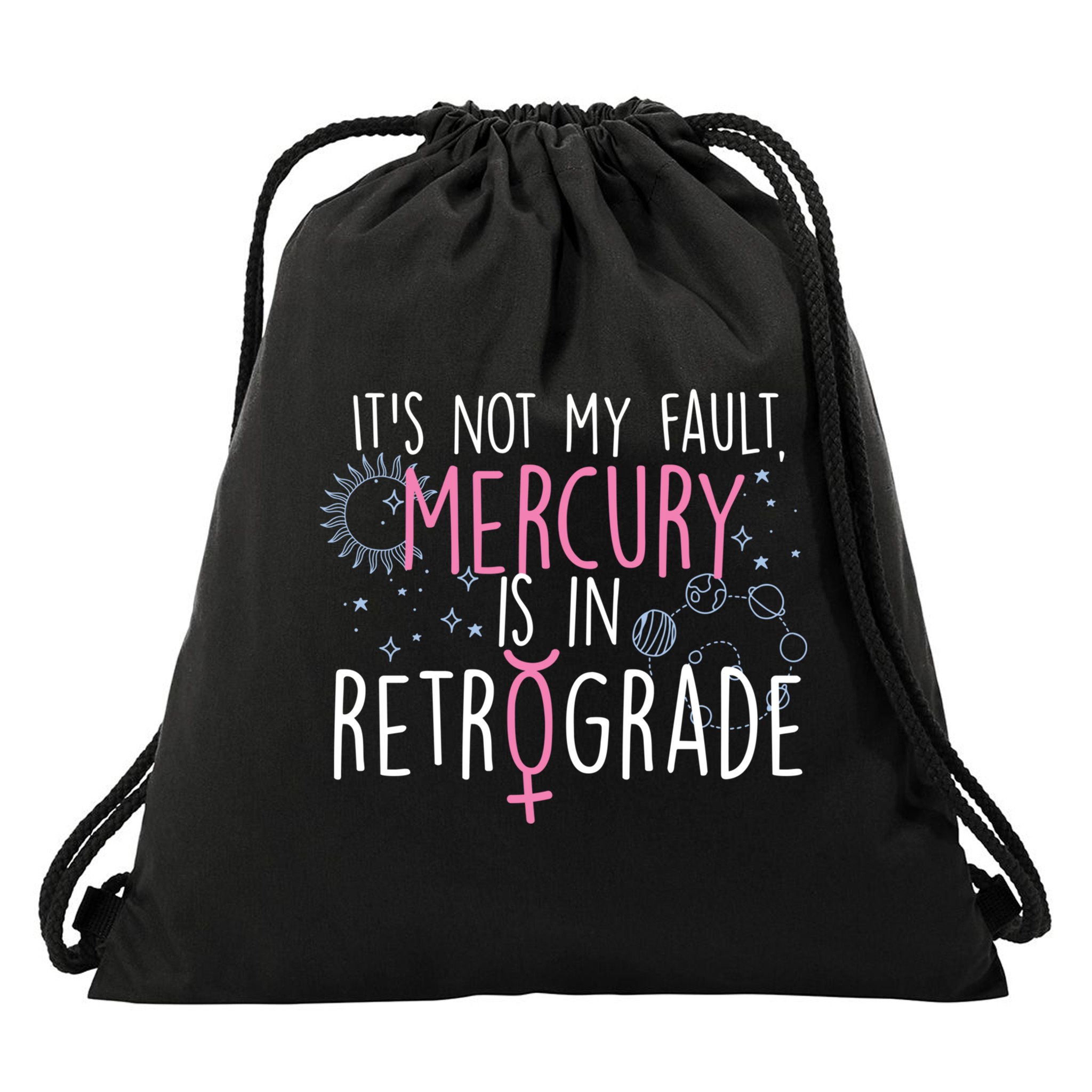 Funny Mercury In Retrograde Astrology Cute Gift Drawstring Bag