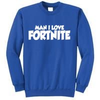 Funny Man I Love Fortnite Sweatshirt