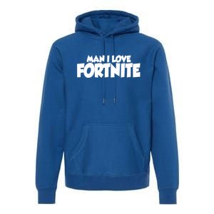 Funny Man I Love Fortnite Premium Hoodie