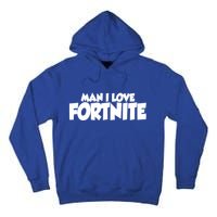 Funny Man I Love Fortnite Tall Hoodie