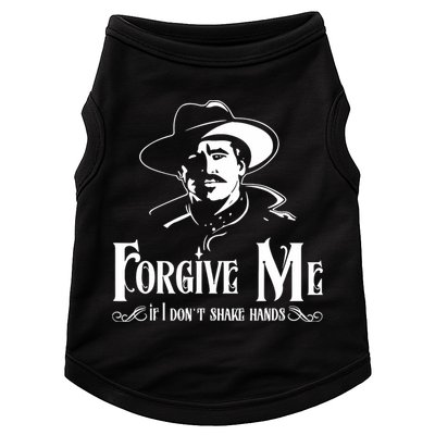 Forgive Me If I DonT Shake Hand Doggie Tank