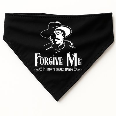 Forgive Me If I DonT Shake Hand USA-Made Doggie Bandana