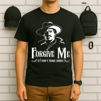 Forgive Me If I DonT Shake Hand T-Shirt