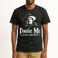 Forgive Me If I DonT Shake Hand Tall T-Shirt